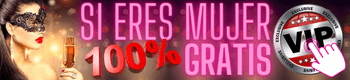 Si eres mujer, 100% gratis